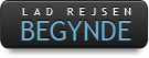 Lad Rejsen Begynde